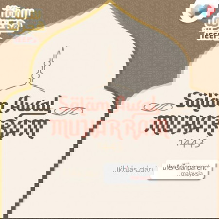 Salam Awal Muharram Untuk Semua Umat Islam