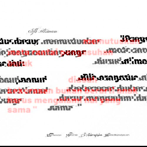 NO samakan didik anakmu dengan kamu di jaman itu !