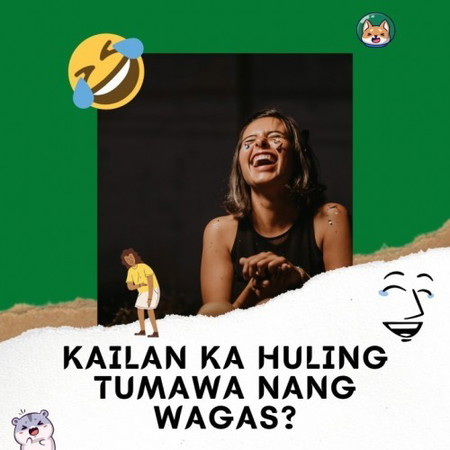 Kailan ka huling tumawa nang wagas?