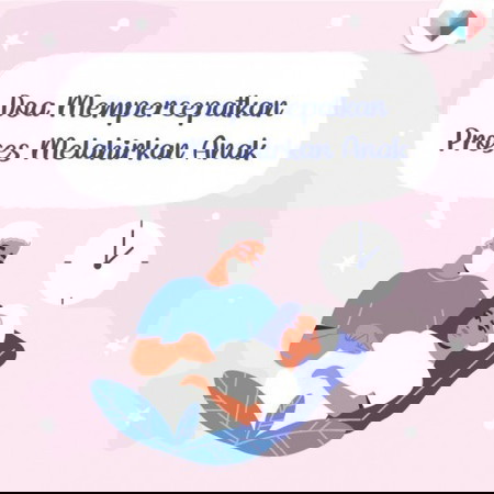 Doa Mempercepatkan Proses Melahirkan Anak