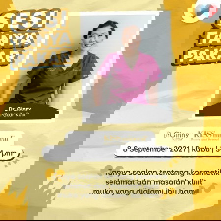 Sesi Tanya Pakar bersama Dr. Ginny, Pakar Kulit Dr.Ginny Clinic