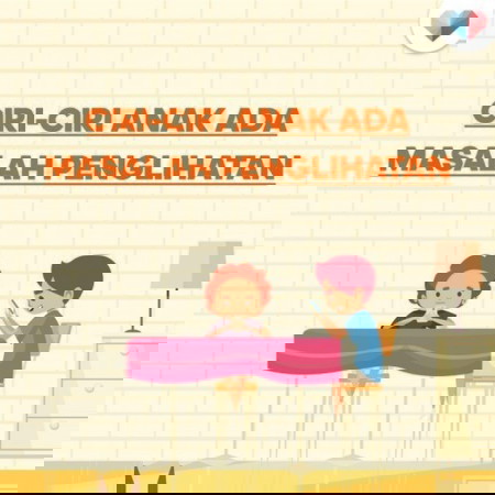 Risau Anak Ada Masalah Penglihatan? Baca Ni Parents!