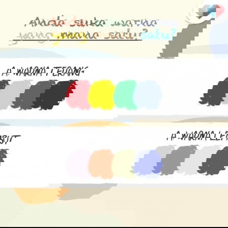 Warna mana satu pilihan anda?