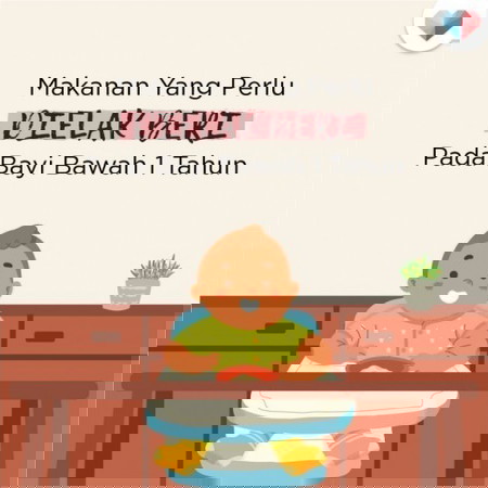 Makanan Yang Perlu Dielak Beri Pada Bayi Bawah 1 Tahun