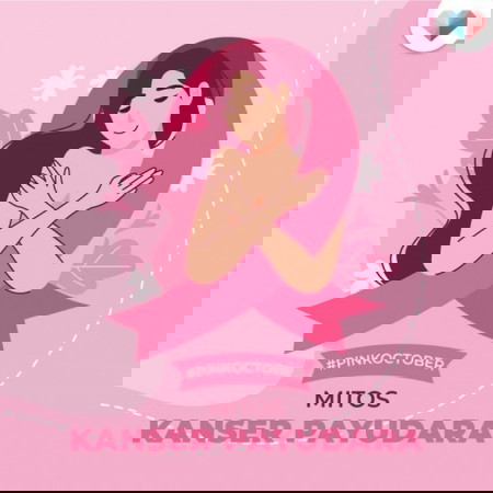 Mitos Kanser Payudara Yang Semua Perlu Tahu