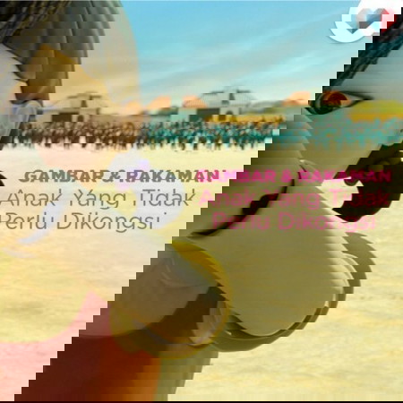 Gambar & Rakaman Anak Yang Tidak Perlu Dikongsi