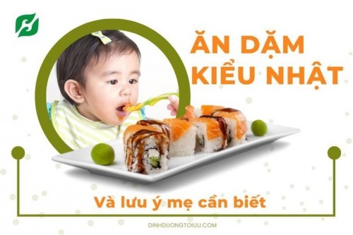 😍Ăn dặm kiểu Nhật và lưu ý mẹ đã biết ?