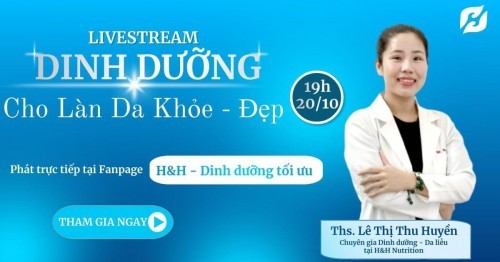 🔴LIVESTREAM: DINH DƯỠNG CHO LÀN DA KHỎE ĐẸP