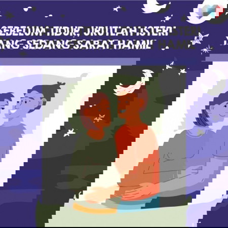 Eh, jangan tidur dulu! Baca ni, terutamanya si suami!