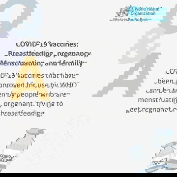 COVID19 vaccine guidelines for ladies