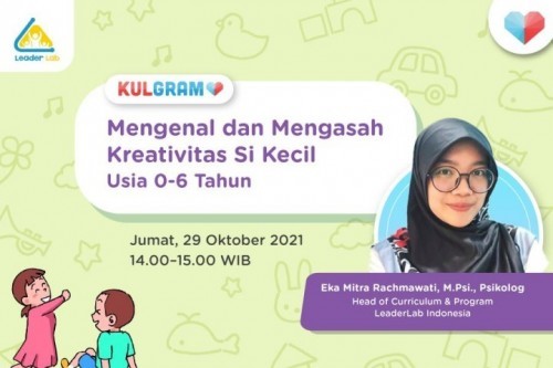 Mengenal dan Mengasah Kreativitas Si Kecil usia 0-6 Tahun