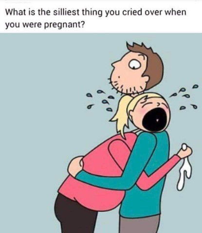 What was the silliest thing you cried over when you were pregnant?!