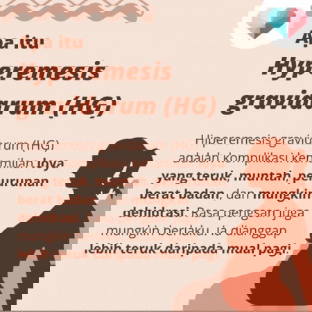Hiperemesis Gravidarum (HG), apa itu?