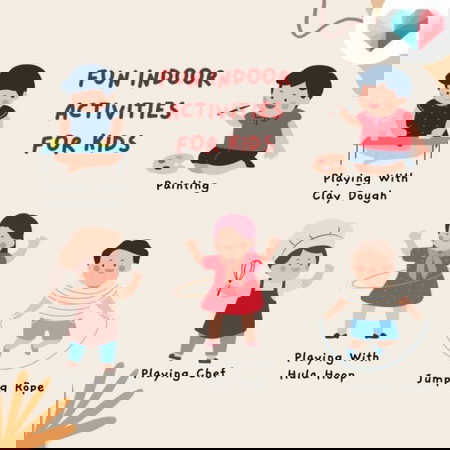 Fun Indoor Activities For Kids!