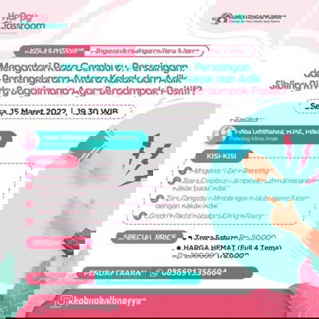 Kelas Intensif Pengasuhan dengan Ilmu dan Iman "Sibling Rivalry"