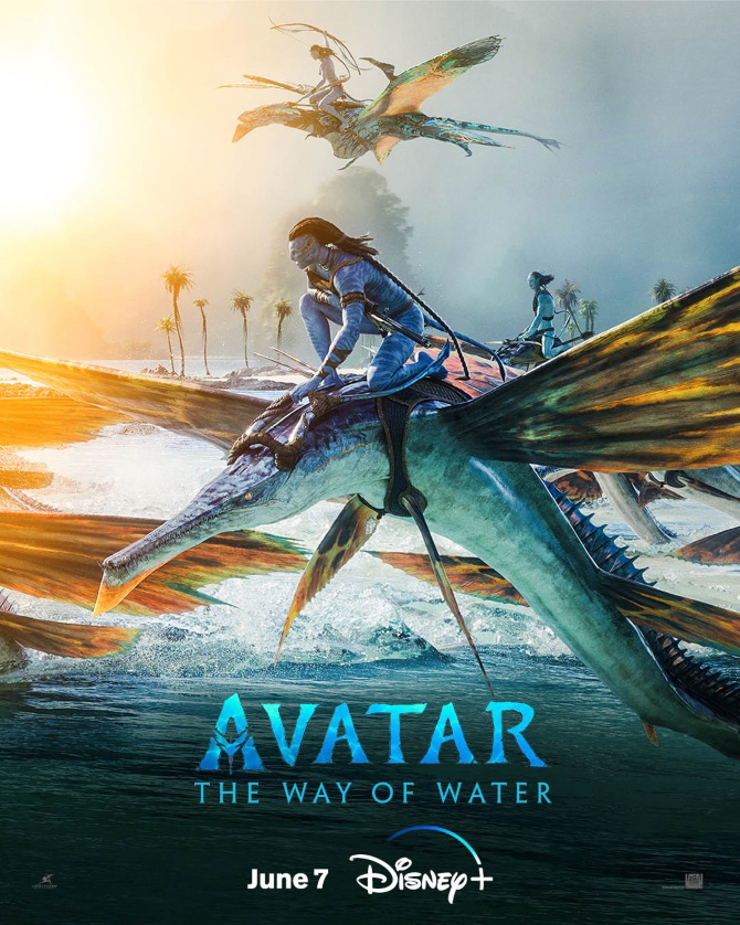 James Camerons Global Phenomenon AVATAR: The Way Of Water To Debut June 7 On Disney+