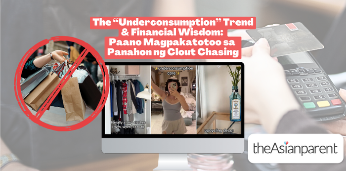 The Underconsumption Trend & Financial Wisdom: Paano Magpakatotoo sa Panahon ng Clout Chasing, Social Climbing, at Hoarding