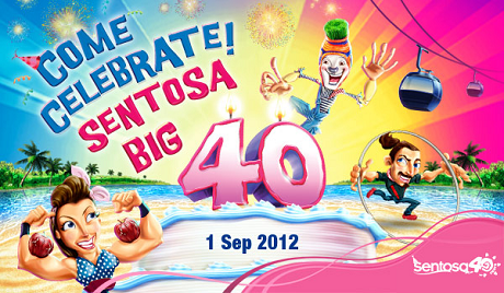 Come Celebrate! Sentosa Big 40