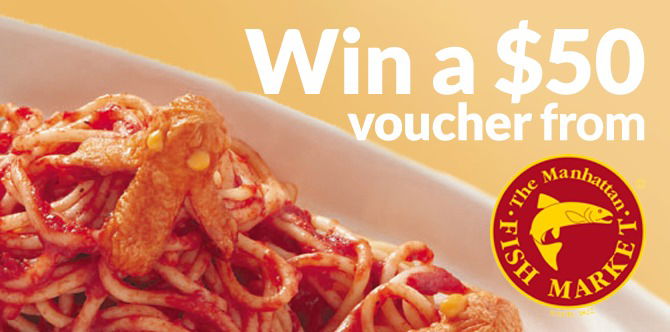 Win a $50 voucher from The Manhattan FISH MARKET!