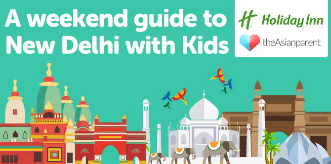Tripping around New Delhi’s lesser-known places can be really enriching for your child, here’s why