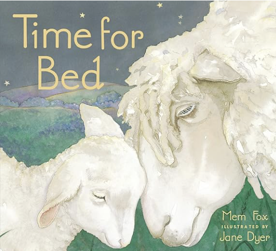 Time for Bed – by Mem Fox