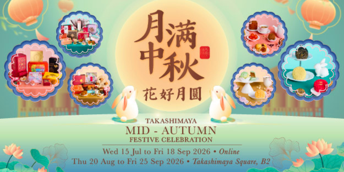 Takashimaya Unveils Singapore’s Largest Mid-Autumn Showcase with 61 Local and Global Brands