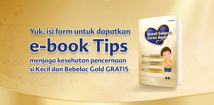 Dapatkan e-book: Tips menjaga kesehatan pencernaan si Kecil