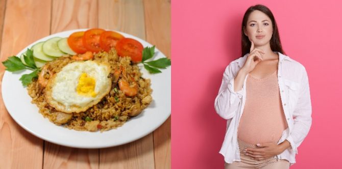 Mitos Ibu Hamil Tidak Boleh Makan Nasi Goreng, Bikin Bumil Naik BB Drastis?
