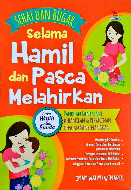 Buku Sehat dan Bugar selama Hamil dan Pasca Melahirkan
