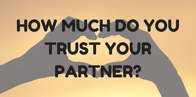 Quiz: How much do you trust your partner?