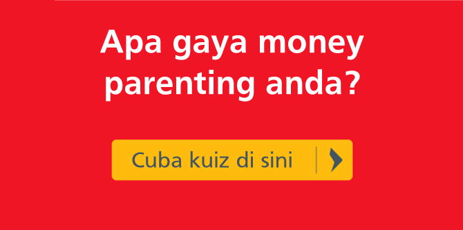 Apakah Gaya Pendidikan Kewangan (Money Parenting) Anda?