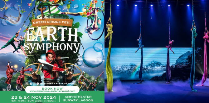 Earth Symphony - Green Cirque Fest 2024: Experience the First-Ever Green Cirque Fest in Southeast Asia Championing Sustainable Development Goals
